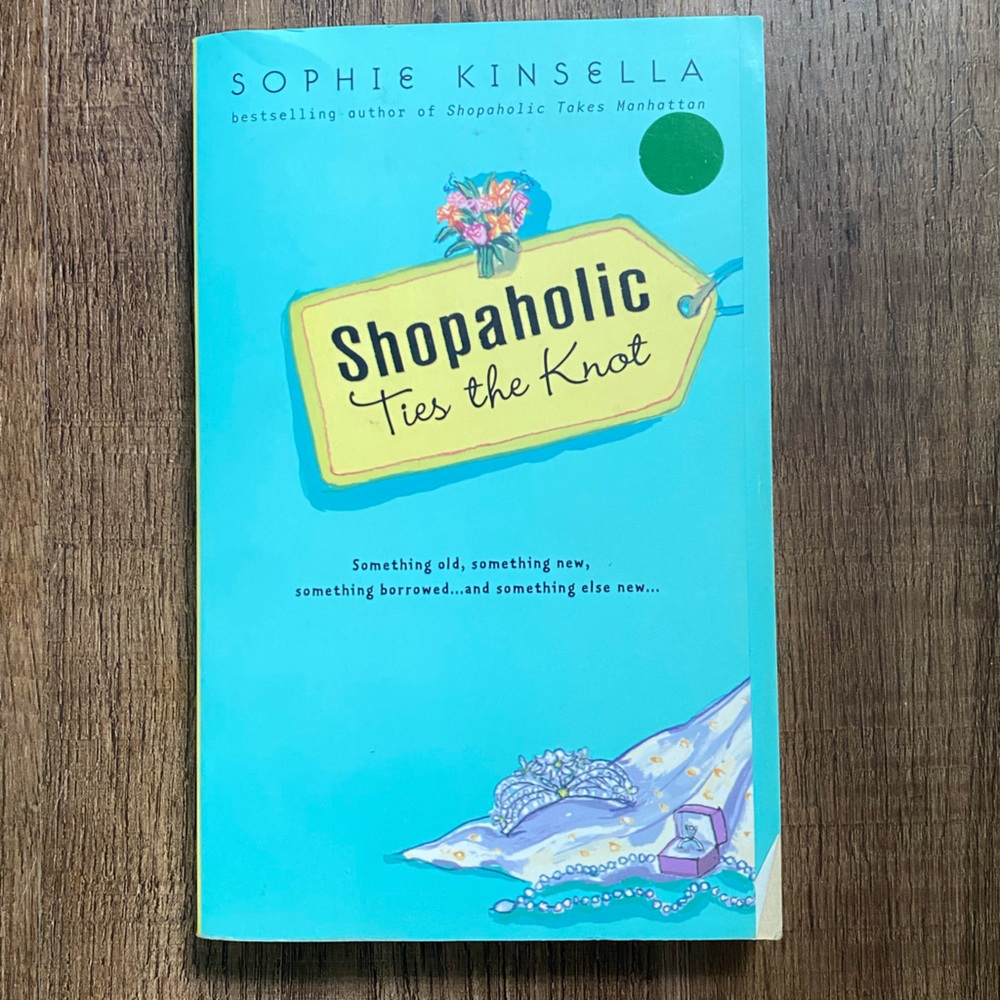 Shopaholic Ties the Knot by Sophie Kinsella